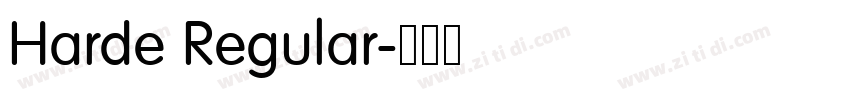 Harde Regular字体转换 Harde Regular字体转换